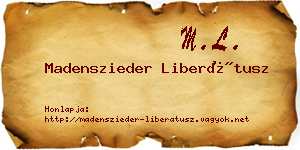 Madenszieder Liberátusz névjegykártya